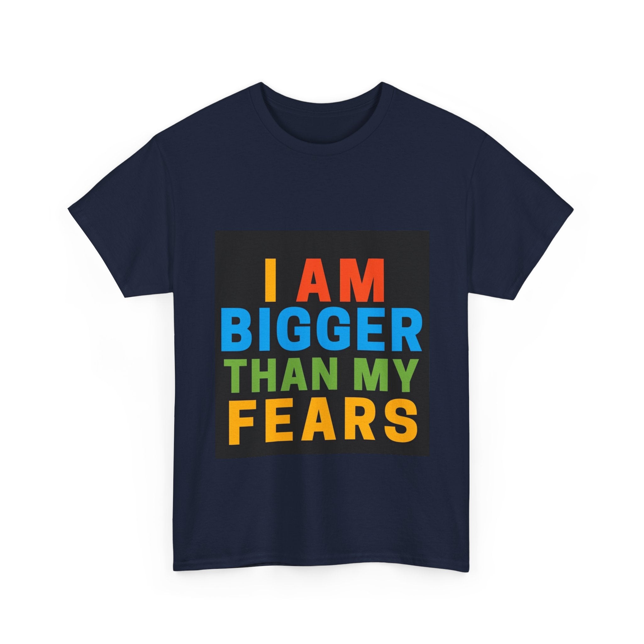 Inspirational Tee – “I Am Bigger Than My Fears” Motivational Cotton T‑Shirt (Everyday Healing)