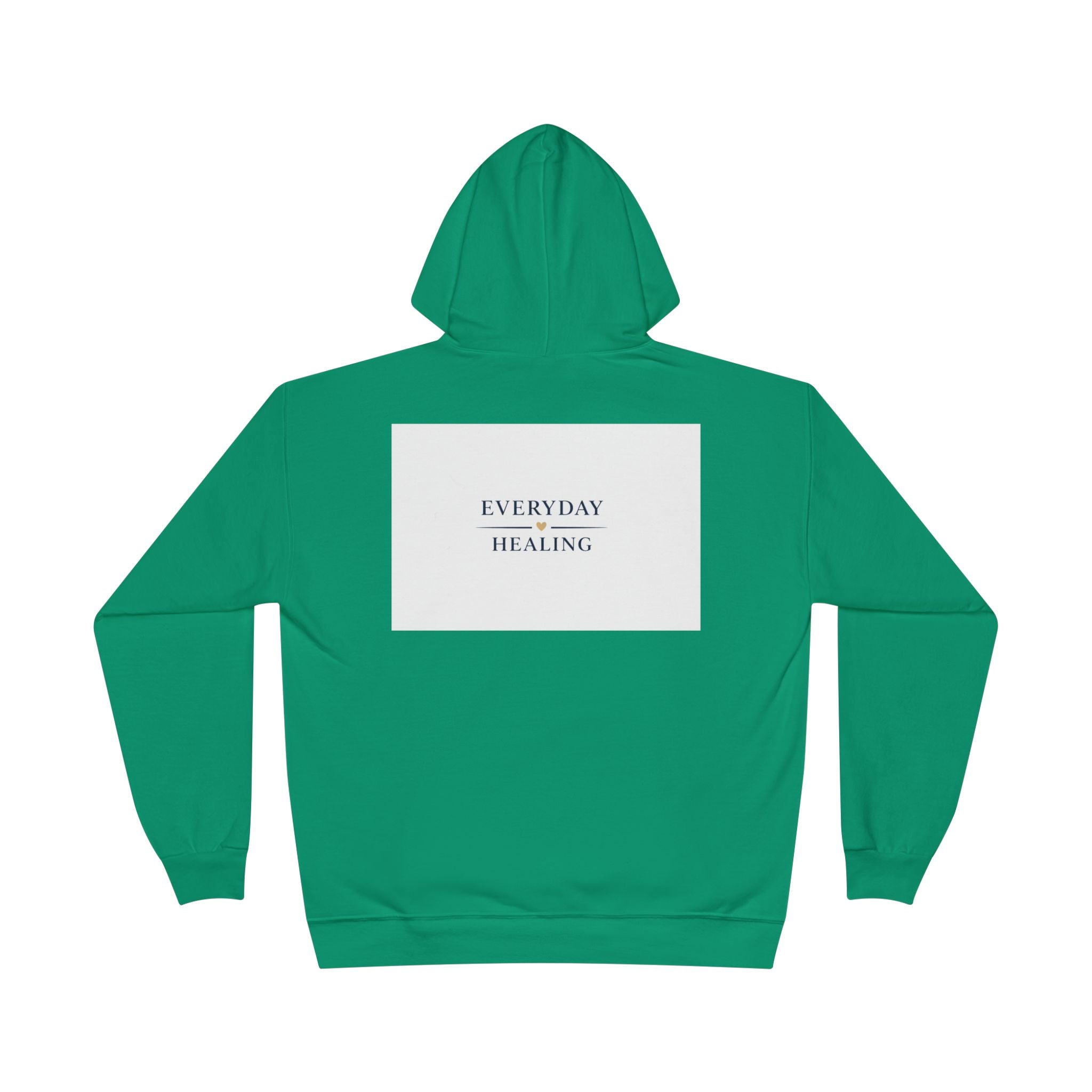 Everyday Healing Hoodie — Inspirational Wellness Pullover
