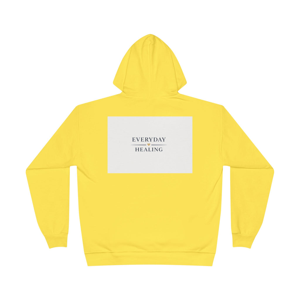 Everyday Healing Hoodie — Inspirational Wellness Pullover