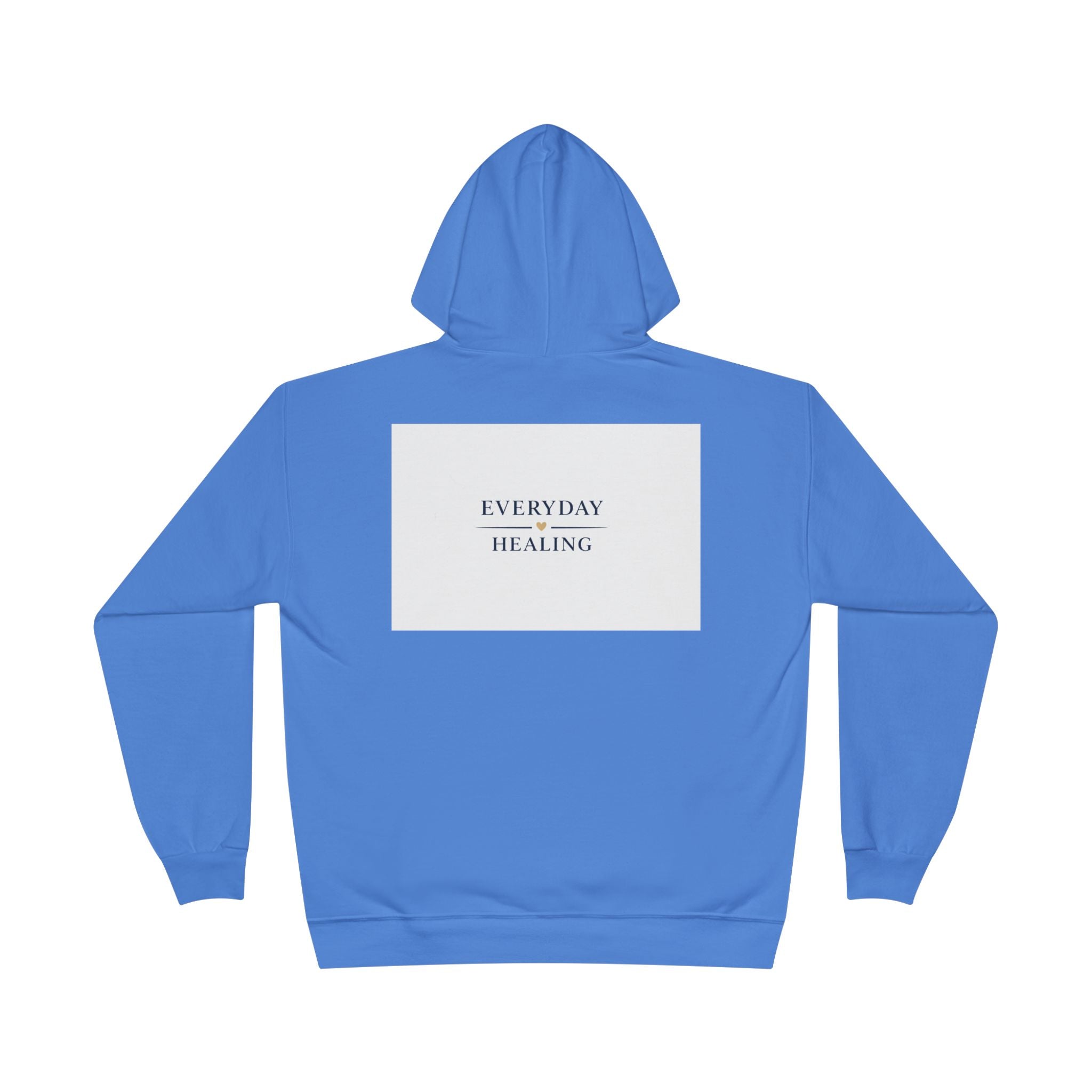 Everyday Healing Hoodie — Inspirational Wellness Pullover