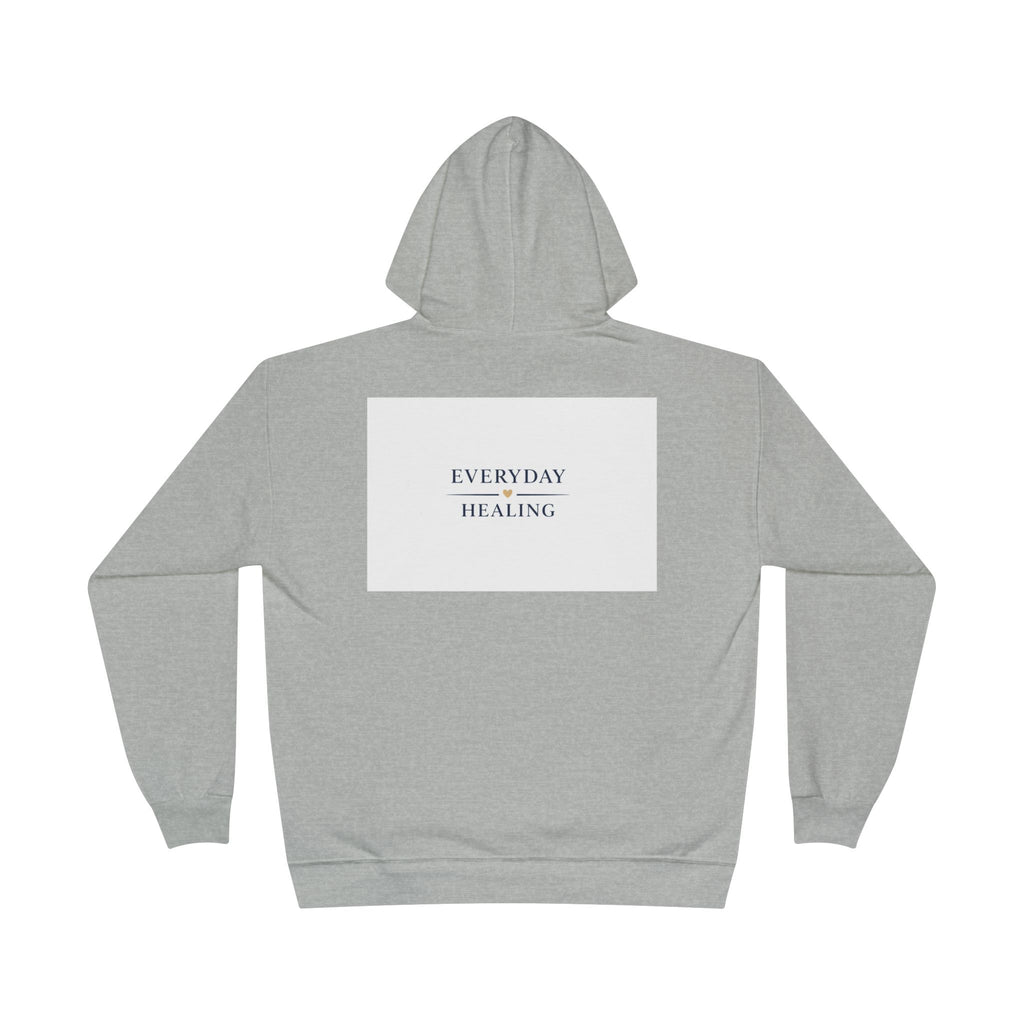 Everyday Healing Hoodie — Inspirational Wellness Pullover