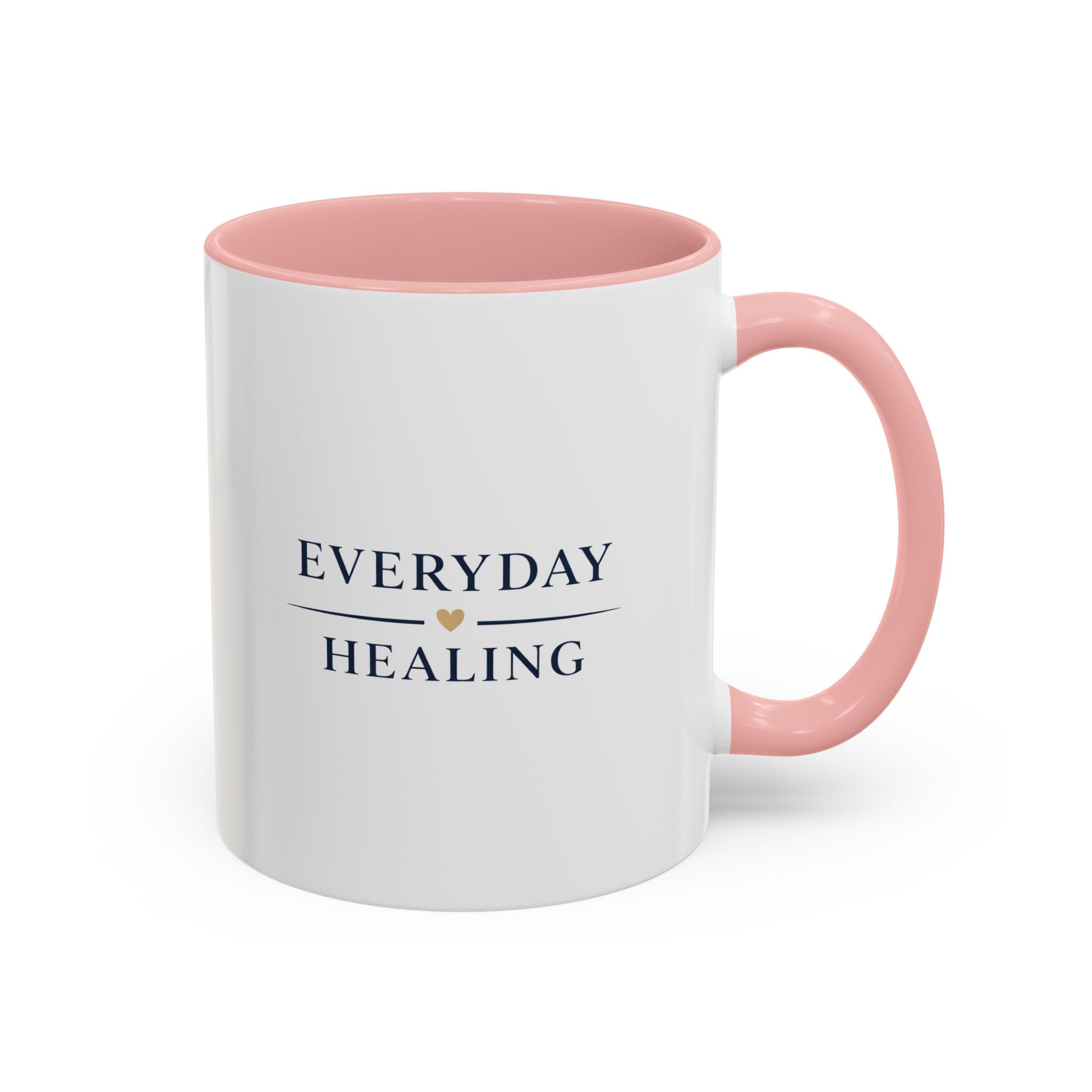 Everyday Healing Accent Coffee Mug – Inspirational 11/15oz Ceramic