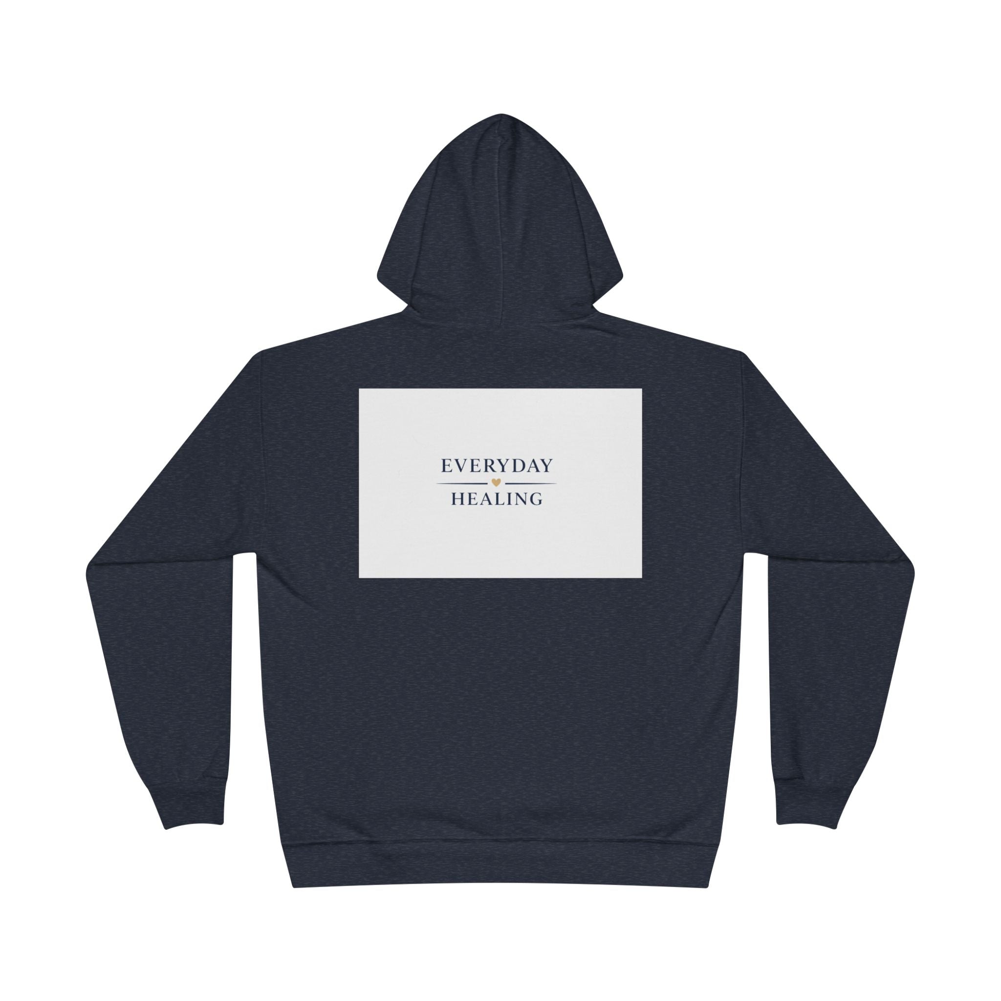 Everyday Healing Hoodie — Inspirational Wellness Pullover