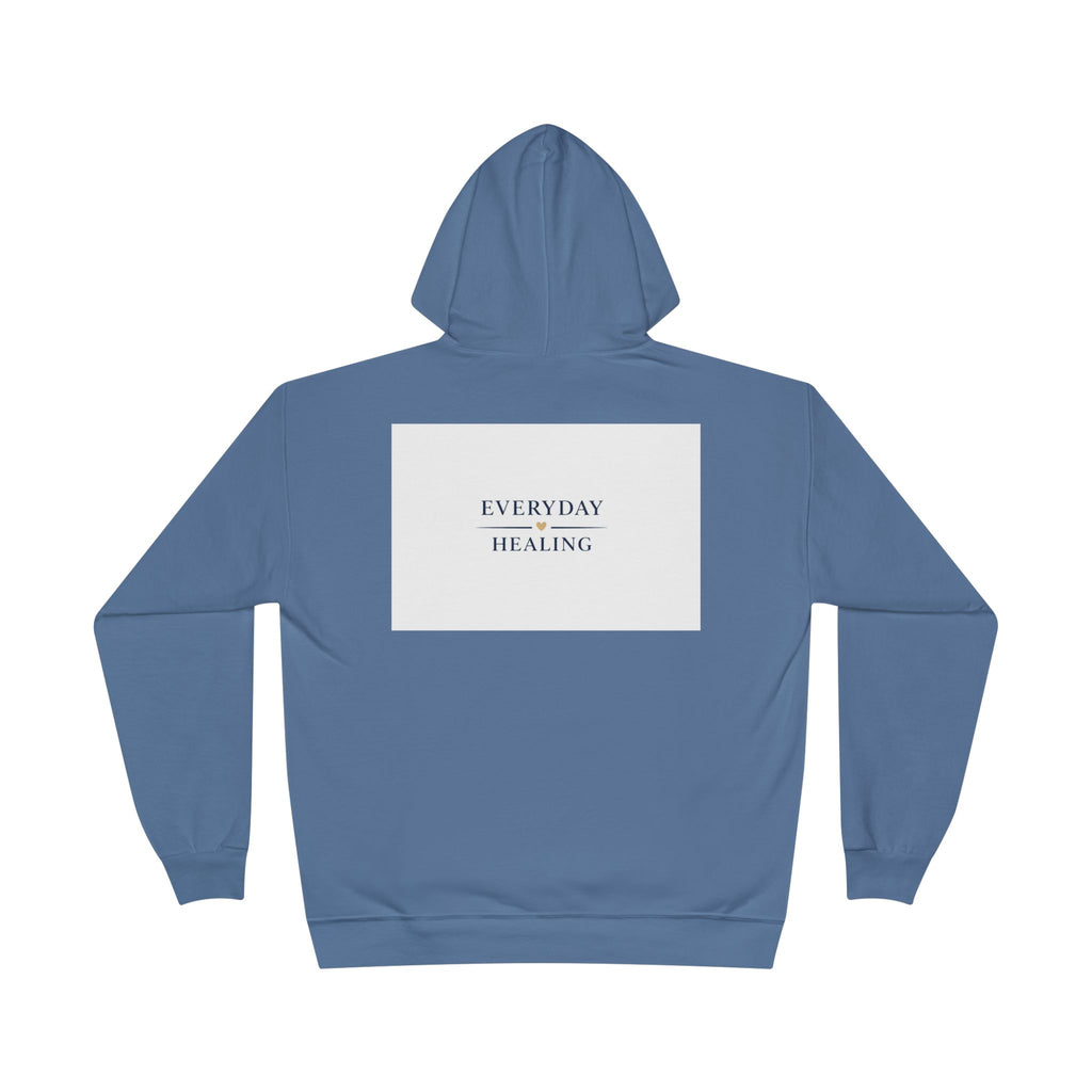 Everyday Healing Hoodie — Inspirational Wellness Pullover