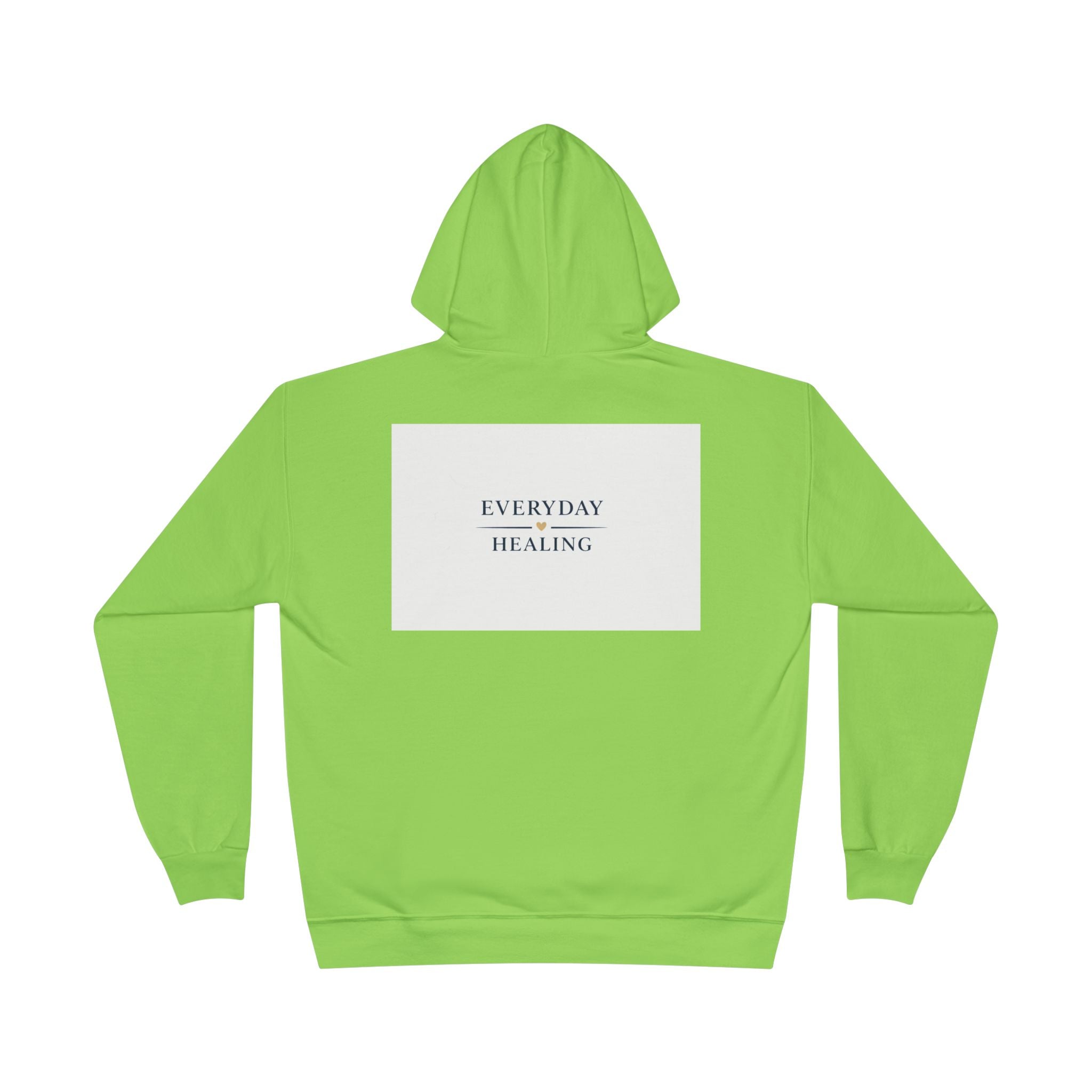 Everyday Healing Hoodie — Inspirational Wellness Pullover