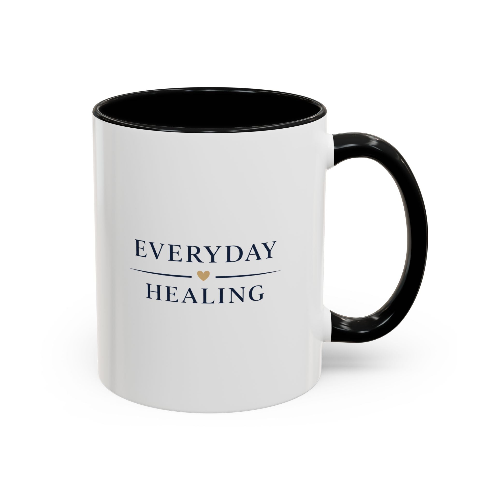 Everyday Healing Accent Coffee Mug – Inspirational 11/15oz Ceramic