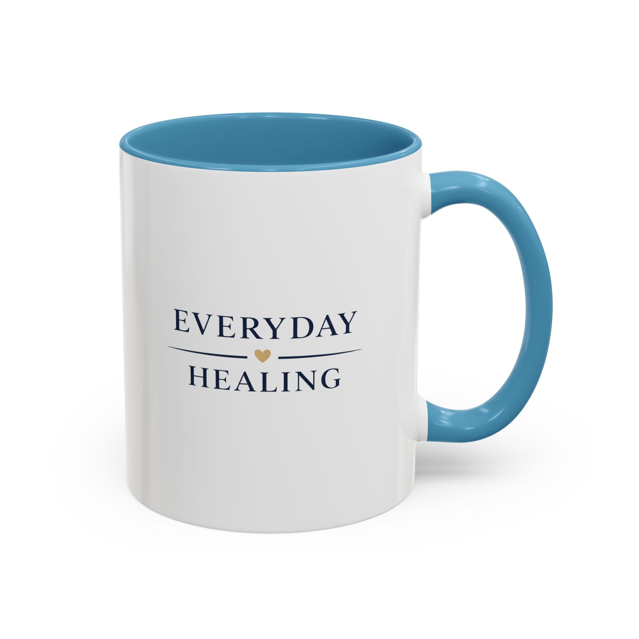 Everyday Healing Accent Coffee Mug – Inspirational 11/15oz Ceramic