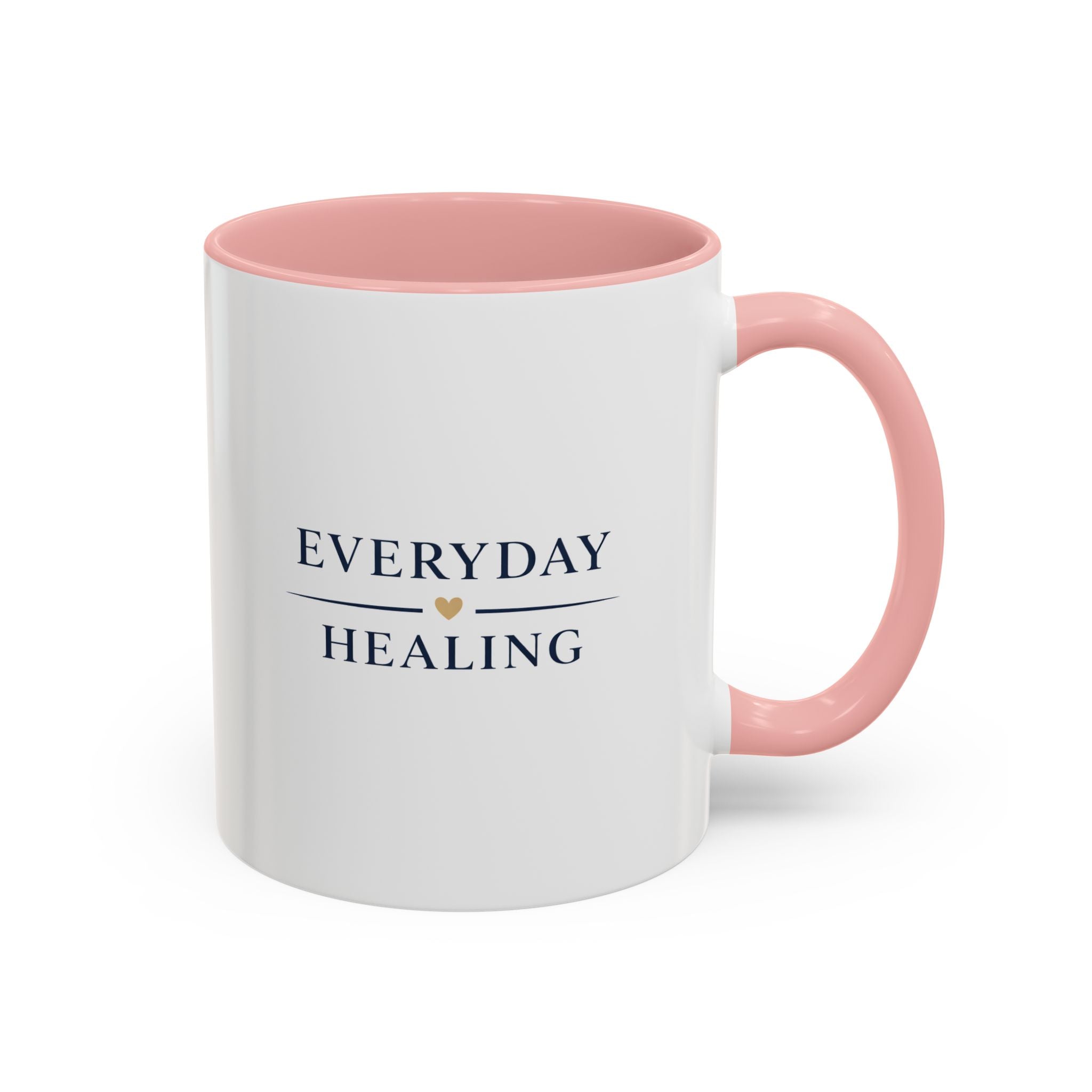 Everyday Healing Accent Coffee Mug – Inspirational 11/15oz Ceramic