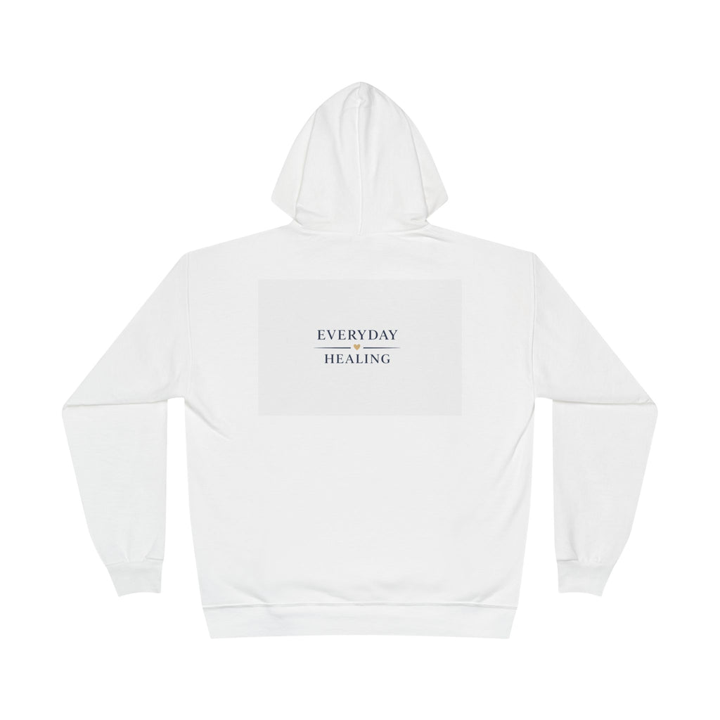 Everyday Healing Hoodie — Inspirational Wellness Pullover
